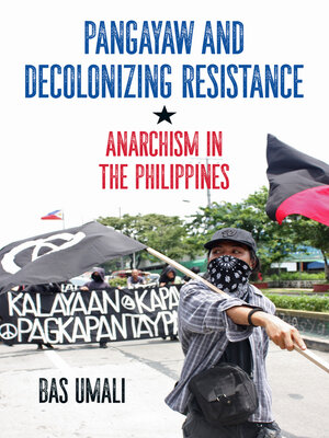 cover image of Pangayaw and Decolonizing Resistance